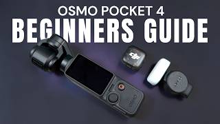 DJI Osmo Pocket 4 Beginners Guide and Tutorial