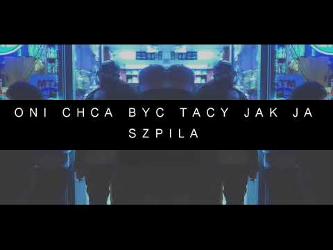 Szpila - Oni chcą być tacy jak Ja (prod.Young Taylor)(Official Video)