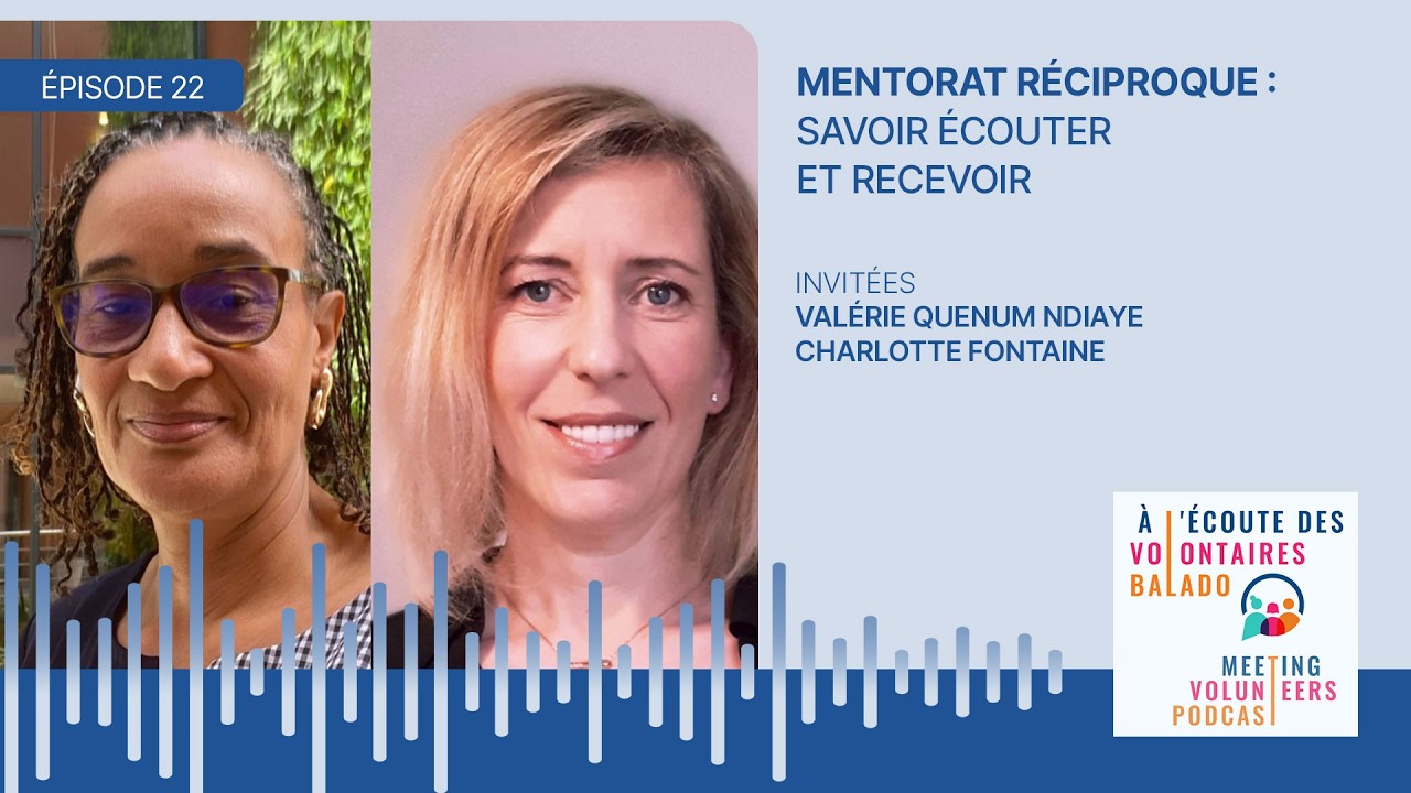 Mentorat réciproque à l’international : savoir écouter et recevoir