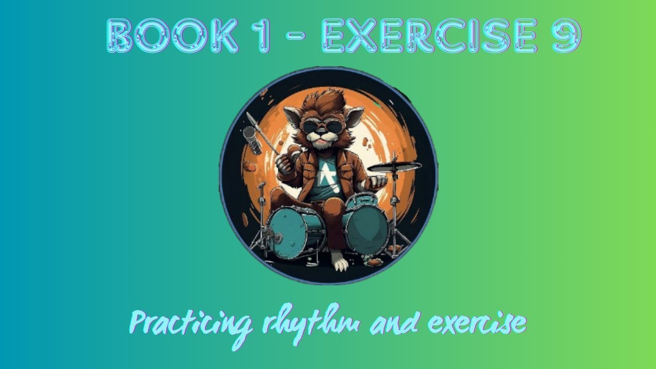 7. PRACTICING RHYTHM AND EXERCISE