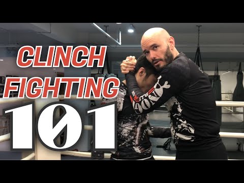 9 Fundamentals of Clinch Fighting