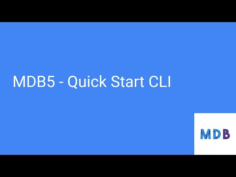 MDB 5 - Quick Start & CLI installation