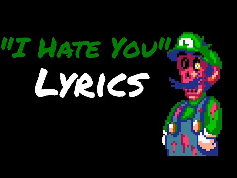 Friday Night Funkin - Mario's Madness / I Hate You // Lyrics