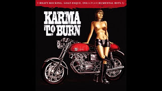 Karma to Burn - Slight Reprise - (Full Album)