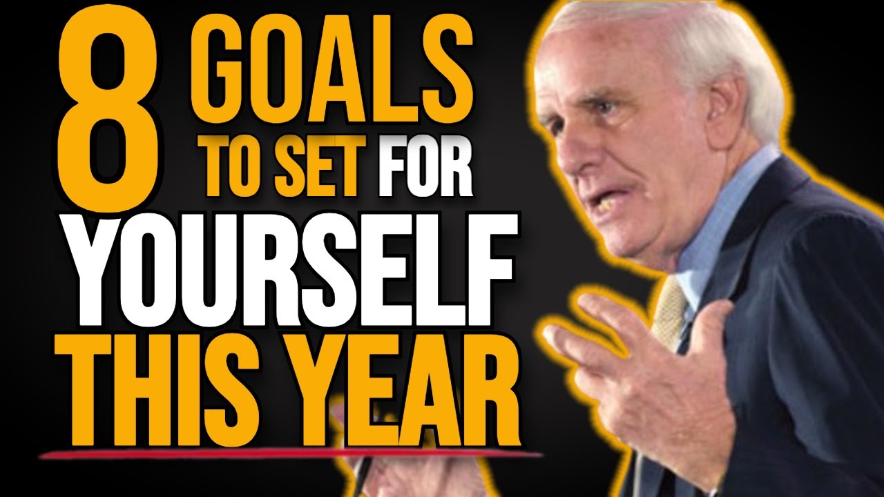 8 Goals to Set for Yourself in 2025 | Jim Rohn Motivated Minds
