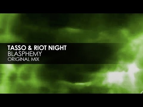 Tasso & Riot Night - Blasphemy