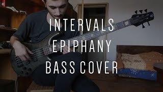 Video thumbnail for Intervals - Epiphany - Bass Cover - Spector Rebop 5 DLX by A L E C U