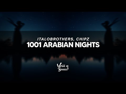 ItaloBrothers, Chipz - 1001 Arabian Nights