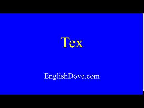 How to pronounce Tex in American English.