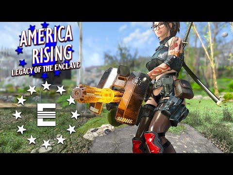 Fallout 4: America Rising 2 - Legacy of the Enclave - THE ENCLAVE REMNANTS - Enclave DLC Quest Mod