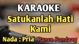 Download lagu SATUKANLAH HATI KAMI - KARAOKE || NADA PRIA COWOK || Pop Nostalgia || Pance Pondaag || Live Keyboard mp3 Download lagu SATUKANLAH HATI KAMI - KARAOKE || NADA PRIA COWOK || Pop Nostalgia || Pance Pondaag || Live Keyboard mp3