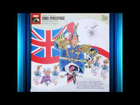 H.M.S. Pinafore (Act 1) - Sargent (1958) - G&S