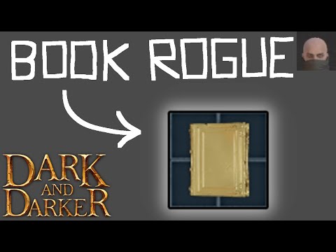 THEY FINALLY GAVE ROGUE A NEW WEAPON... - Dark and Darker