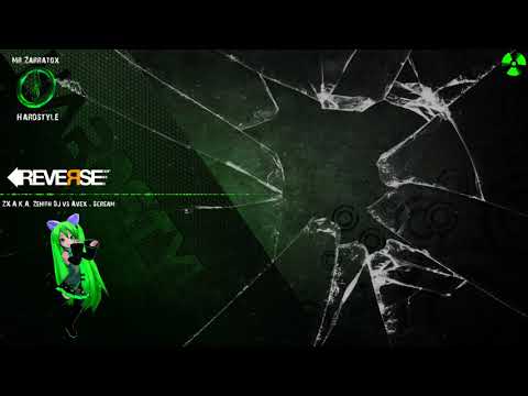 ZX A.K.A. Zenith DJ vs Avex - Scream