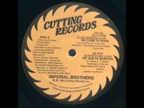 Imperial Brothers - We Come To Rock (We Dub To Scratch Mix)