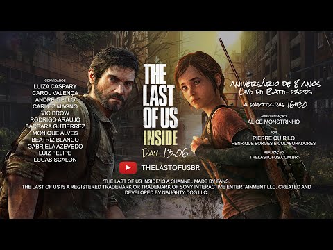 Live de aniversário 8 anos de The Last of Us com convidados - INSIDE Day