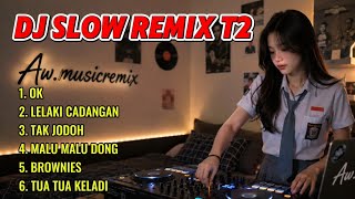 Download lagu DJ SLOW REMIX T2 TERBARU 2026 🔥 OK, Lelaki Cadangan, Tak Jodoh, Malu Malu Dong | Full Album Viral mp3 Download lagu DJ SLOW REMIX T2 TERBARU 2026 🔥 OK, Lelaki Cadangan, Tak Jodoh, Malu Malu Dong | Full Album Viral mp3