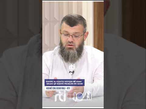 Xhini ja vizatoj kryqin në krah gruas që kishte problem me sihr! Hoxhë Ebu Bekr Ruli - RTI