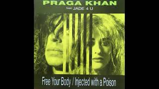 Praga Khan   Injected With A Poison   MNO Power Remix