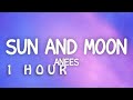 1 HOUR Anees Sun And Moon Lyrics