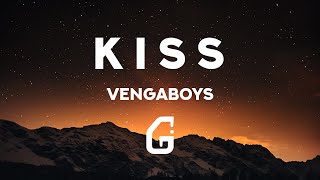 Kiss - Vengaboys (Lyrics)