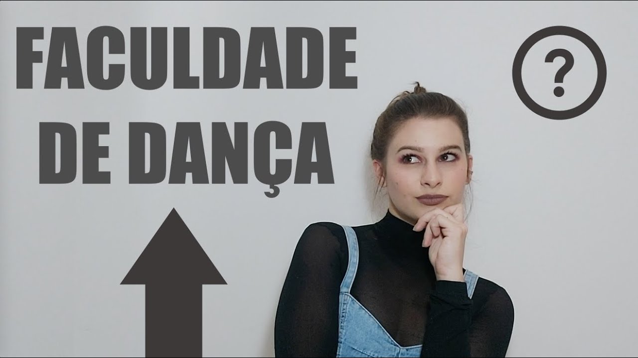 FACULDADE DE DANÇA | Expectativas x realidades