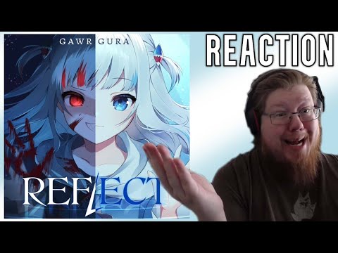 Gawr Gura - Original Song - REFLECT | REACTION