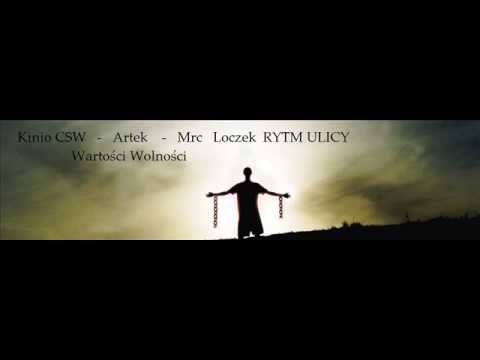 Kinio CSW - Artek - Mrc  Loczek  RYTM ULICY  'Wartości Wolności'