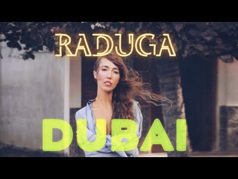 RADUGA - DUBAI