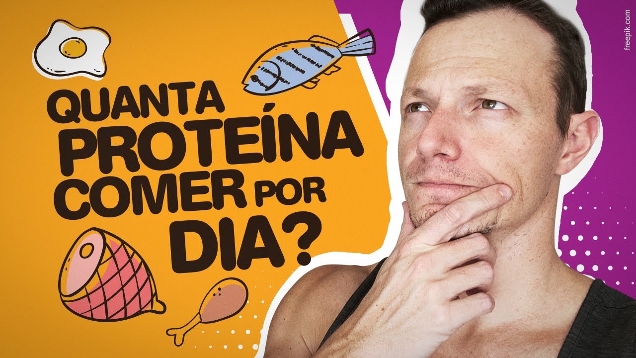 QUANTA PROTEÍNA COMER POR DIA? | Guia Definitivo Para Saúde, Emagrecimento e Ganho de Massa