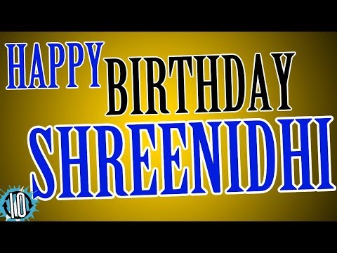 HAPPY BIRTHDAY SHREENIDHI! 10 Hours Non Stop Music & Animation For Party Time #Birthday #Shreenidhi