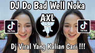 Download lagu DJ DO BAD WELL NOKA AXL I DON'T BELIEVE IN MIRACLE VIRAL TIKTOK TERBARU 2026 ! mp3 Download lagu DJ DO BAD WELL NOKA AXL I DON'T BELIEVE IN MIRACLE VIRAL TIKTOK TERBARU 2026 ! mp3