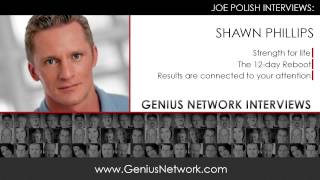 Shawn Phillips:  Genius Network Interviews