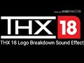 THX 18 Logo Breakdown Sound Effect