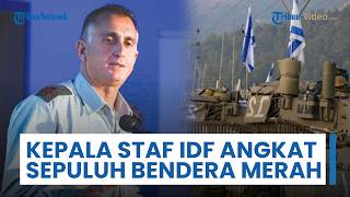 Kepala Staf Militer Israel Angkat Sepuluh Bendera Merah, Peringatkan Kondisi SDM di Angkatan Darat