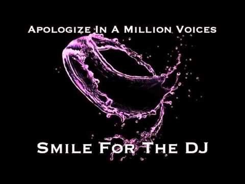 Apologize In A Million Voices (NOISY 3OY's "Jakob Knows Best" Bootleg)