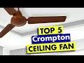 Top 5 Crompton Ceiling Fan In 2023 🔥 Best Crompton Ceiling Fan In 2023 🔥 Crompton Fan Under 3000