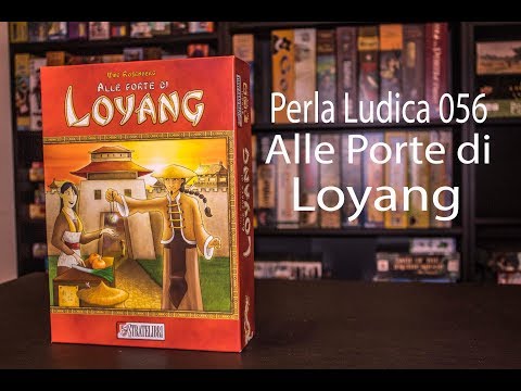 Ludic Pearl 056 - At the Gates of Loyang