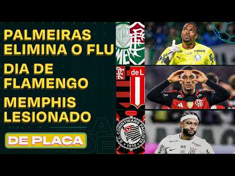 PALMEIRAS NA FINAL DA LIBERTADORES; FLAMENGO X ESTUDIANTES; MEMPHIS LESIONADO | De Placa 22/10/26