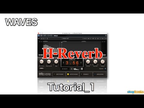 WAVES HReverbの使い方① 基本編（Sleepfreaks DTMスクール）