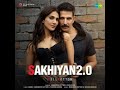 Sakhiyan2.0 | Akshay Kumar | BellBottom | Vaani Kapoor | Maninder Buttar | Tanishk B | Zara K |Babbu
