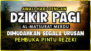 Download lagu DZIKIR PAGI SESUAI SUNNAH RASUL | ZIKIR PEMBUKA PINTU REZEKI | Dzikir Mustajab Pagi mp3 Download lagu DZIKIR PAGI SESUAI SUNNAH RASUL | ZIKIR PEMBUKA PINTU REZEKI | Dzikir Mustajab Pagi mp3