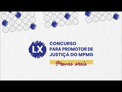 TV MP | Provas Orais do 60º Concurso para Promotor de Justiça do MPMG - 18/04/2024
