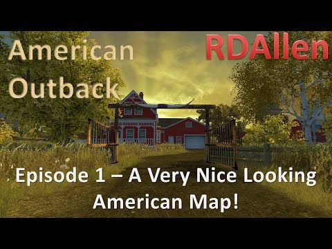 Farming Simulator 15 MP American Outback E1 - A Good Looking Map So Far!
