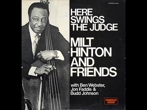 Milt Hinton ‎– Milt Hinton And Friends: Here Swings The Judge (Full Album)