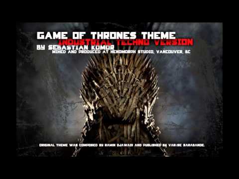 Game Of Thrones theme - Industrial Techno version by Sebastian Komor