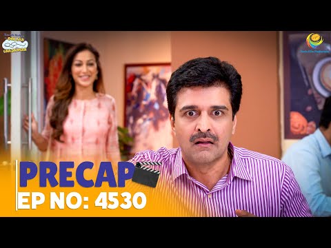 Ep 4530 - PRECAP! | Taarak Mehta Ka Ooltah Chashmah | तारक मेहता का उल्टा चश्मा