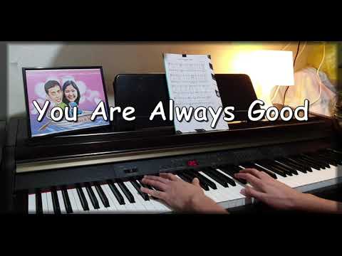 You Are Always Good (Piano Accompaniment)
