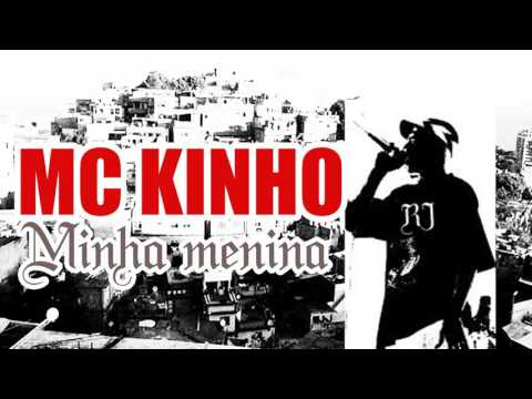 MC Kinho - Minha menina