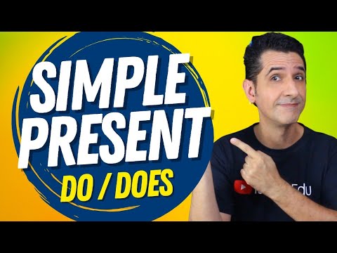 SIMPLE PRESENT - Aprenda a usar DO e DOES de uma vez por todas!